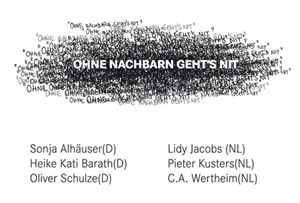 Ohne Nachbarn geht's nit
